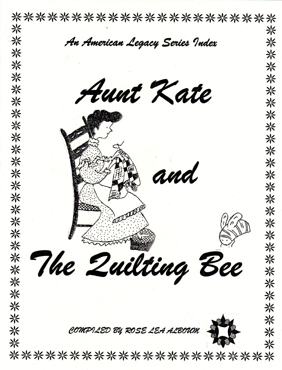 Aunt Kate and the Quilting Bee